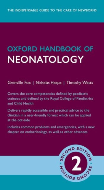 Book cover of: Oxford Handbook of Neonatology. By: Grenville Fox