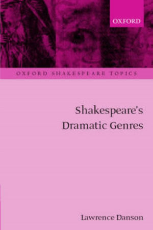 Shakespeare's Dramatic Genres