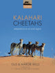 Book cover of: Kalahari Cheetahs. By: Gus Mills