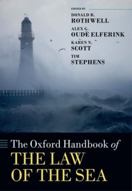 Book cover of: Oxford Handbook of the Law of the Sea. By: Donald R. Rothwell