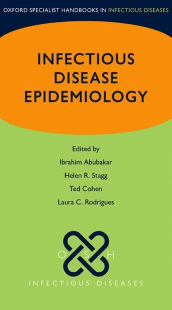 Book cover of: Infectious Disease Epidemiology. By: Ibrahim Abubakar