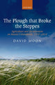 Book cover of: Plough that Broke the Steppes. By: David Moon