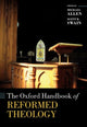 Book cover of: Oxford Handbook of Reformed Theology. By: Michael Allen