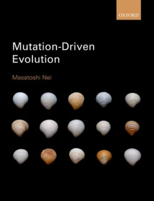 Book cover of: Mutation-Driven Evolution. By: Masatoshi Nei