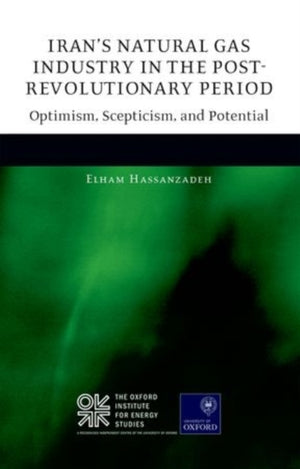 Iran's Natural Gas Industry in the Post-Revolutionary Period