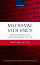 Book cover of: Medieval Violence. By: Hannah Skoda