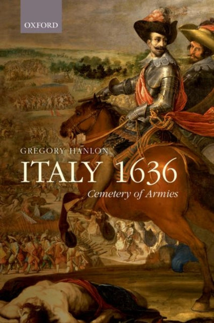 Book cover of: Italy 1636. By: Gregory Hanlon
