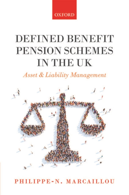 Book cover of: Defined Benefit Pension Schemes in the UK. By: Philippe-N. Marcaillou