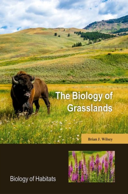 Book cover of: Biology of Grasslands. By: Brian Wilsey