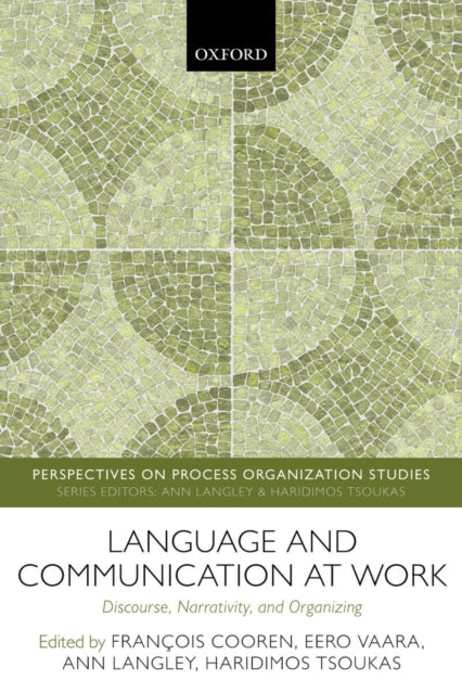 Book cover of: Language and Communication at Work. By: Francois Cooren