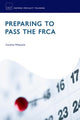 Book cover of: Preparing to Pass the FRCA. By: Caroline Whymark