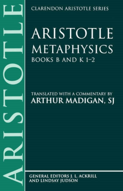 Book cover of: Aristotle: Metaphysics Books B and K 1-2. By: Aristotle