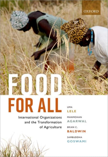 Book cover of: Food for All. By: Uma J. Lele