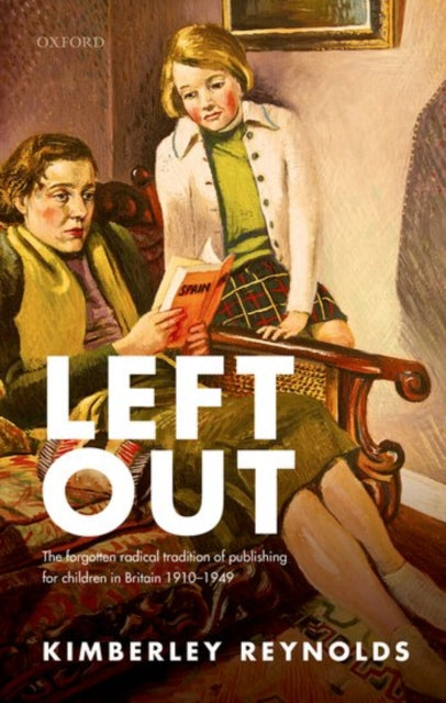 Book cover of: Left Out. By: Kimberley Reynolds