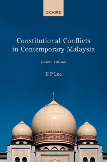 Book cover of: Constitutional Conflicts in Contemporary Malaysia. By: HP Lee