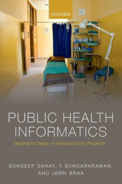 Book cover of: Public Health Informatics. By: Sundeep Sahay