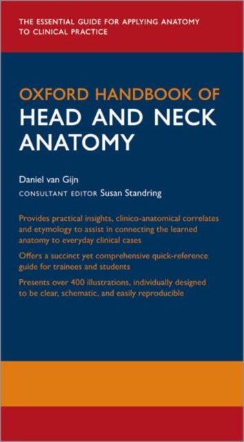 Book cover of: Oxford Handbook of Head and Neck Anatomy. By: Daniel R. van Gijn