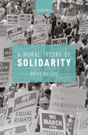 Moral Theory of Solidarity