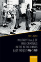 Book cover of: Military Trials of War Criminals in the Netherlands East Indies 1946-1949. By: Fred L. Borch