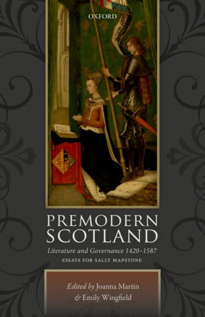 Book cover of: Premodern Scotland. By: Joanna Martin
