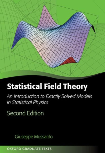 Book cover of: Statistical Field Theory. By: Giuseppe Mussardo