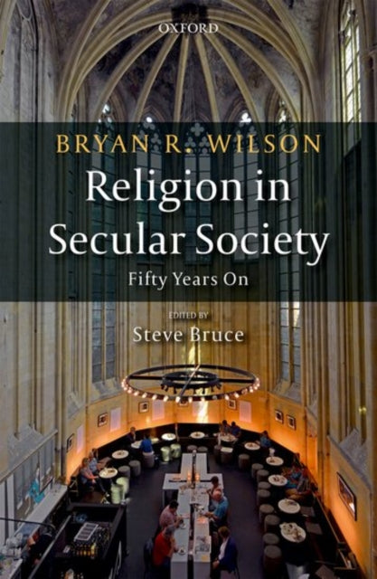 Book cover of: Religion in Secular Society. By: Bryan Wilson