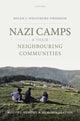 Book cover of: Nazi Camps and their Neighbouring Communities. By: Helen J. Whatmore-Thomson
