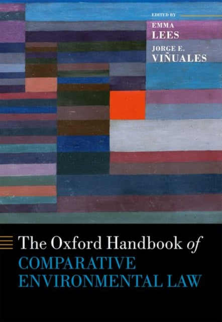 Book cover of: Oxford Handbook of Comparative Environmental Law. By: Emma Lees