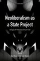 Book cover of: Neoliberalism as a State Project