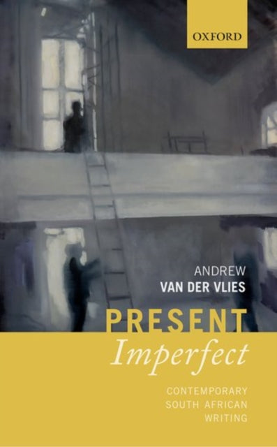 Book cover of: Present Imperfect. By: Andrew van der Vlies
