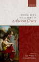 Book cover of: Music, Text, and Culture in Ancient Greece. By: Tom Phillips