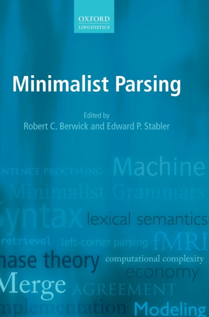 Book cover of: Minimalist Parsing. By: Robert C. Berwick