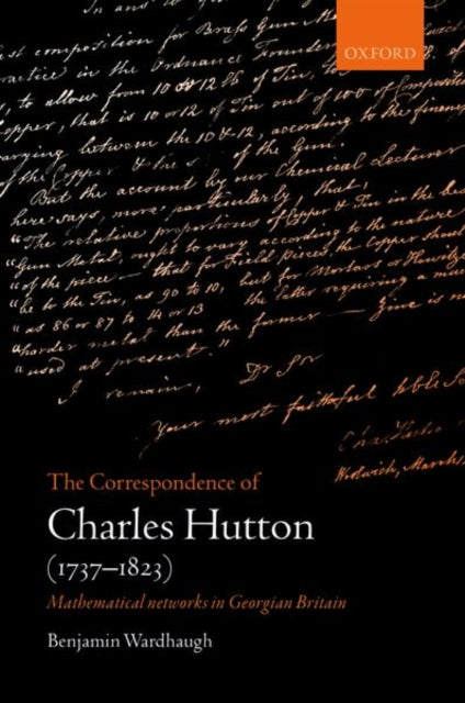Book cover of: Correspondence of Charles Hutton. By: Benjamin Wardhaugh