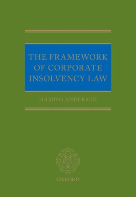 The Framework of Corporate Insolvency Law