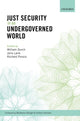 Book cover of: Just Security in an Undergoverned World. By: William Durch