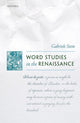 Book cover of: Word Studies in the Renaissance. By: Gabriele Stein