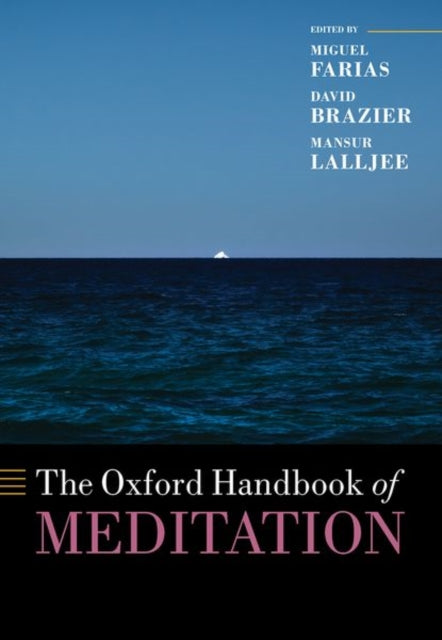 Book cover of: Oxford Handbook of Meditation. By: Miguel Farias