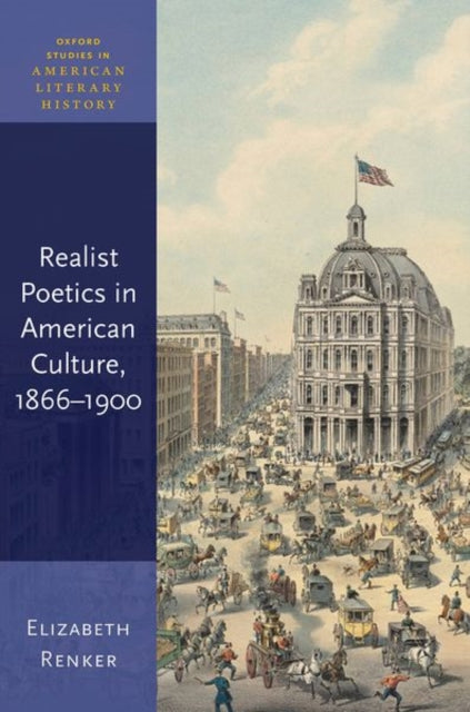 Book cover of: Realist Poetics in American Culture, 1866-1900. By: Elizabeth Renker