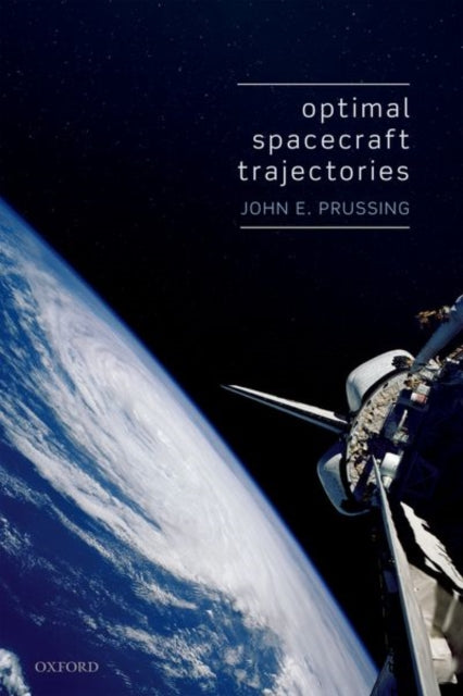 Book cover of: Optimal Spacecraft Trajectories. By: John E. Prussing