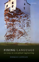 Book cover of: Fixing Language. By: Herman Cappelen