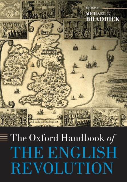 Book cover of: Oxford Handbook of the English Revolution. By: Michael J. Braddick
