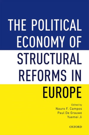 The Political Economy of Structural Reforms in Europe