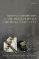 Book cover of: Civil Recovery of Criminal Property. By: Colin King