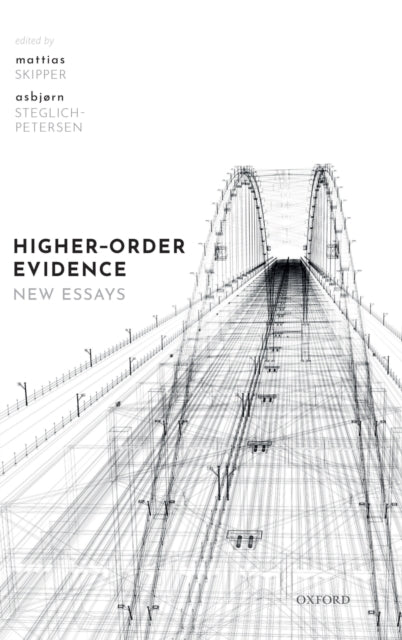 Book cover of: Higher-Order Evidence. By: Mattias Skipper