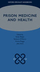Book cover of: Prison Medicine and Health. By: Emily Phipps