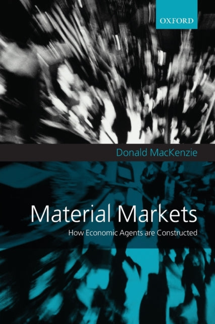 Book cover of: Material Markets. By: Donald MacKenzie