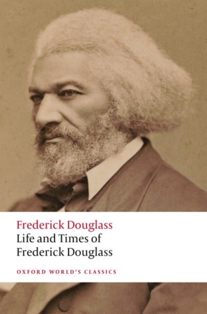 Book cover of: Life and Times of Frederick Douglass. By: Frederick Douglass