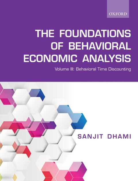 The Foundations of Behavioral Economic Analysis