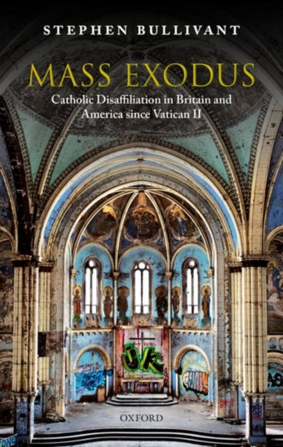 Book cover of: Mass Exodus. By: Stephen Bullivant