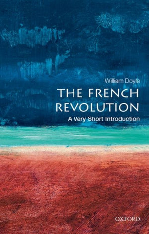 French Revolution, A Very Short Introduction